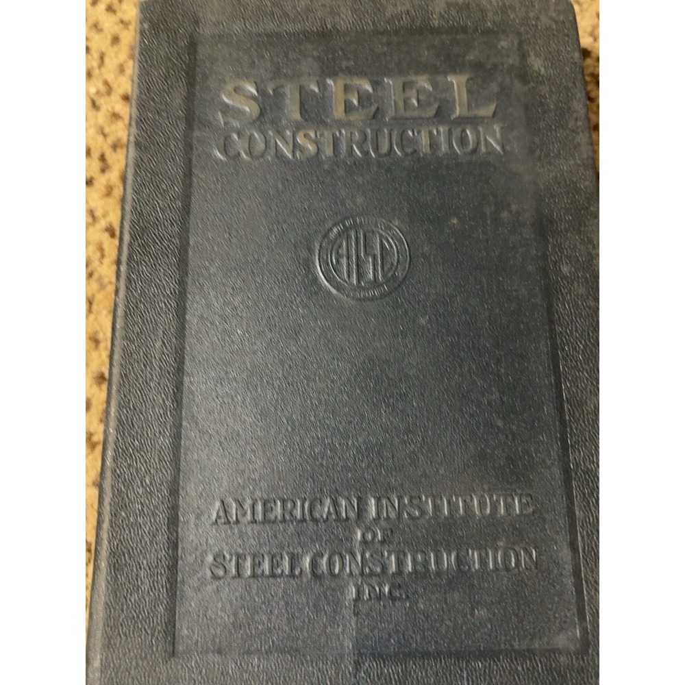 1932 Steel Construction AISC First Edition 9th Printing Engineering Manual Book